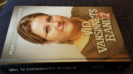 Vid vansinnets rand 2 av Pebbles Ambrose&nbsp;Karlsson